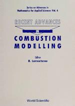 Recent Advances In Combustion Modelling