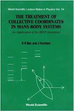 Treatment Of Collective Coordinates In Many-body Systems, The