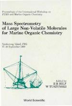 Mass Spectrometry Of Large Non-volatile Molecules For Marine Organic Chemistry - Proceedings Of The International Workshop On Pdms For Marine Organic Chemistry