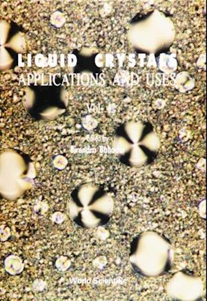 Liquid Crystal - Applications And Uses (Volume 1)