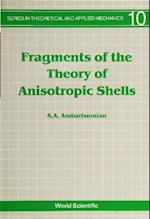 Fragments Of The Theory Of Anisotropic Shells