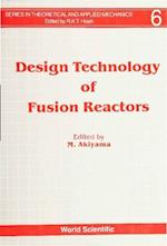 Design Technology Of Fusion Reactors
