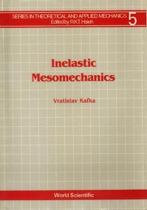 Inelastic Mesomechanics