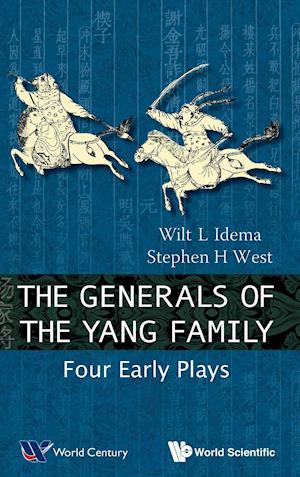 Generals Of The Yang Family, The: Four Early Plays