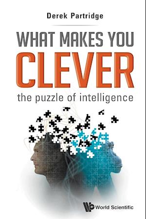 What Makes You Clever: The Puzzle Of Intelligence