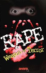 Rape: Weapon Of Terror