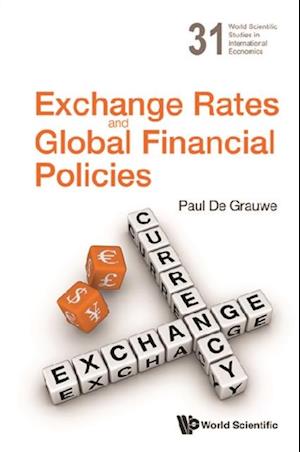 Exchange Rates And Global Financial Policies