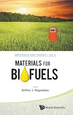 Materials For Biofuels