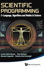 Scientific Programming: C-language, Algorithms And Models In Science