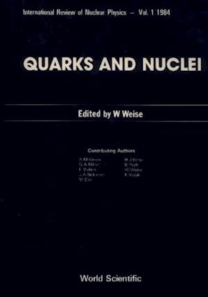 Quarks And Nuclei