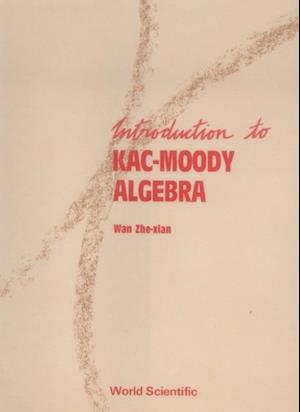 Introduction To Kac-moody Algebras