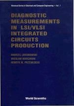 Diagnostic Measurements In Lsi/vlsi Integrated Circuits Production