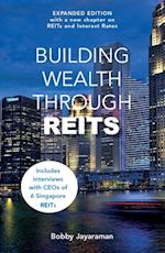 Building Wealth Through REITS (Expanded Edition)
