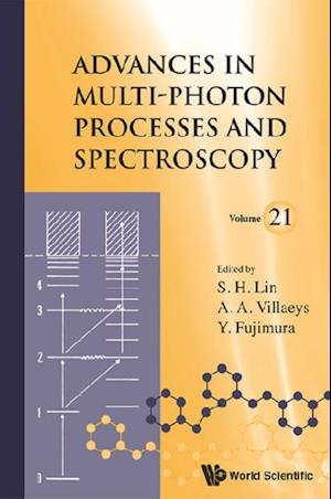 Advances In Multi-photon Processes And Spectroscopy, Vol 21