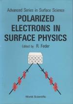 Polarized Electrons In Surface Physics