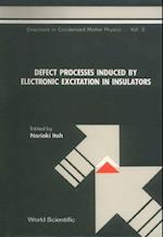 Defect Processes Induced By Electronic Excitation In Insulators