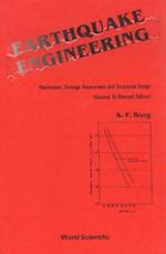 Earthquake Engineering: Mechanism, Damage Assessment And Structural Design (Second And Revised Edition)