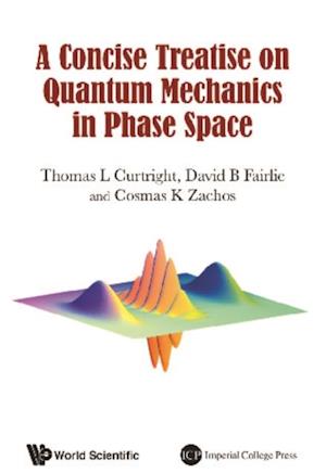 Concise Treatise On Quantum Mechanics In Phase Space, A