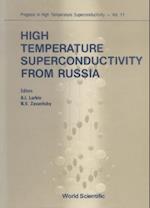 High Temperature Superconductivity From Russia