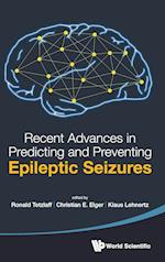 Recent Advances In Predicting And Preventing Epileptic Seizures - Proceedings Of The 5th International Workshop On Seizure Prediction