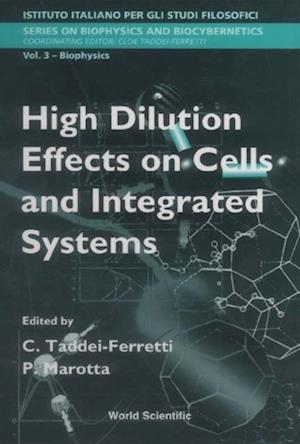 High Dilution Effects On Cells And Integrated Systems - Proceedings Of The International School Of Biophysics