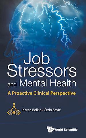 Job Stressors And Mental Health: A Proactive Clinical Perspective