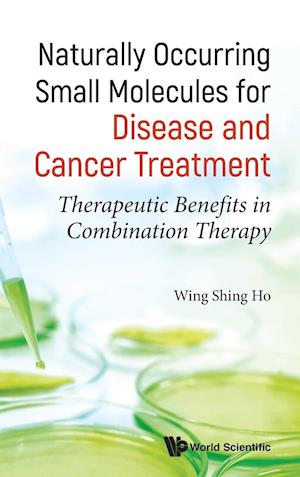 Naturally Occurring Small Molecules For Disease And Cancer Treatment: Therapeutic Benefits In Combination Therapy