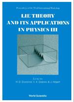 Lie Theory And Its Applications In Physics Iii - Proceedings Of The Third International Workshop