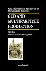 Qcd And Multiparticle Production - Proceedings Of The Xxix International Symposium On Multiparticle Dynamics