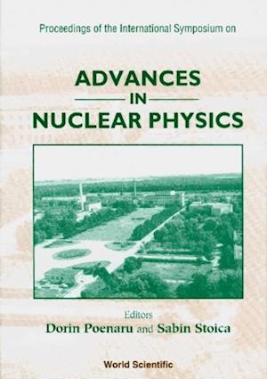 Advances In Nuclear Physics - Proceedings Of The International Symposium