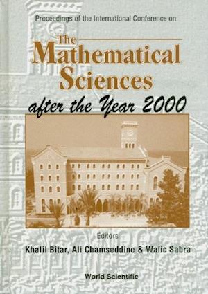 Mathematical Sciences After The Year 2000, Jan 99, Beirut