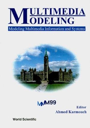 Multimedia Modeling, Modeling Multimedia Information And Systems - Proceedings Of The First International Workshop