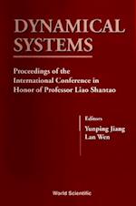 Dynamical Systems - Proceedings Of The International Conference In Honor Of Professor Liao Shantao