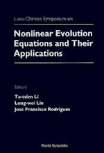 Nonlinear Evolution Equations And Their Applications - Proceedings Of The Luso-chinese Symposium