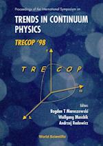 Trends In Continuum Physics, Trecop'98 - Proceedings Of The International Sym