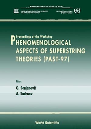 Phenomenological Aspects Of Superstring Theories, Past '97