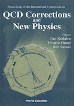 Qcd Corrections And New Physics - Proceedings Of The International Symposium