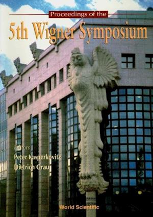 Proceedings Of The V Wigner Symposium