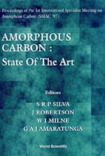 Amorphous Carbon: State Of The Art - Proceedings Of The 1st International Specialist Meeting On Amorphous Carbon (Smac '97)