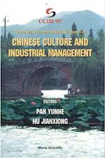 Chinese Culture And Industrial Management - Proceedings Of The International Symposium