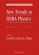 New Trends In Hera Physics - Proceedings Of The Ringberg Workshop