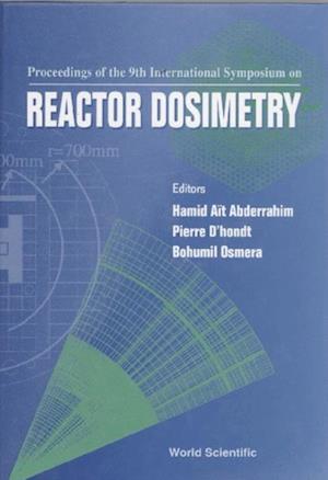 Reactor Dosimetry: Proceedings Of The 9th International Symposium