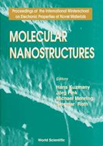 Molecular Nanostructures - Proceedings Of The International Winterschool On Electronic Properties Of Novel Materials