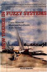 New Trends In Fuzzy Systems: Proceedings Of The International Joint Workshop On Current Issues On Fuzzy Technologies