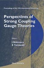 Perspectives Of Strong Coupling Gauge Theories: Proceedings Of The 1996 International Workshop