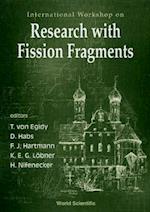 Research With Fission Fragments - International Workshop