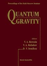 Quantum Gravity: Proceedings Of The Sixth Moscow Quantum Gravity Seminar