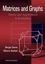 Matrices And Graphs: Theory And Applications To Economics - Proceedings Of The Conferences