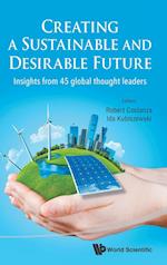 Creating A Sustainable And Desirable Future: Insights From 45 Global Thought Leaders