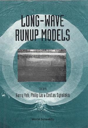 Long-wave Runup Models - Proceedings Of The International Workshop